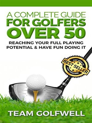cover image of A Complete Guide for Golfers Over 50